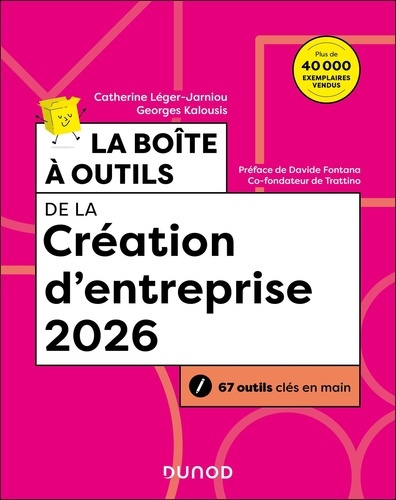 Emprunter La boîte à outils de la création d'entreprise. 67 outils clés en main, Edition 2026 livre