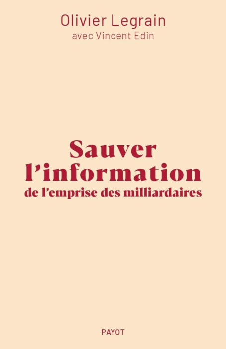 Emprunter Sauver l'information de l'emprise des milliardaires livre