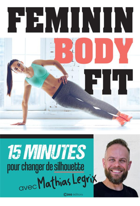 Emprunter Féminin body Fit. 15 minutes pour changer de silhouette livre