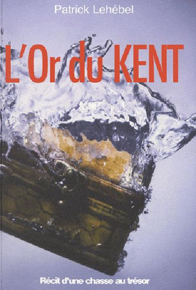 Emprunter L'Or du Kent livre