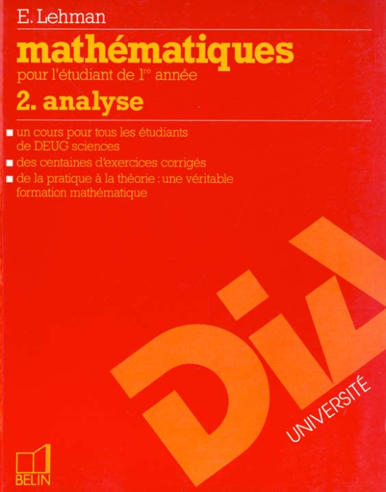Emprunter Mathématiques pour l'étudiant de 1re année. Volume 2, Analyse livre
