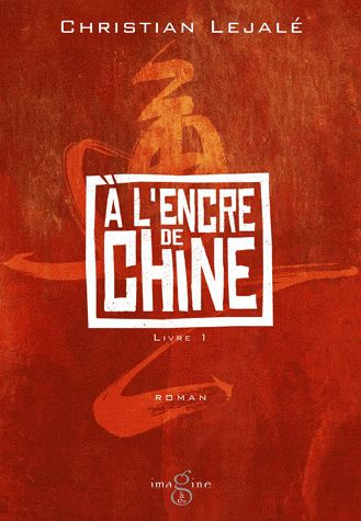 Emprunter A L'ENCRE DE CHINE livre