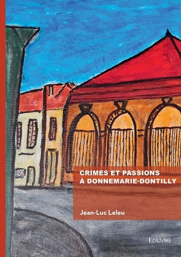 Emprunter Crimes et passions à Donnemarie-Dontilly livre