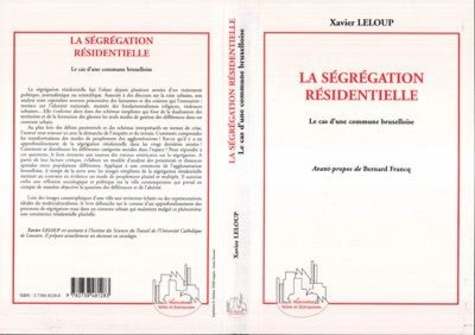 Emprunter La ségrégation résidentielle. Le cas d'une commune bruxelloise livre