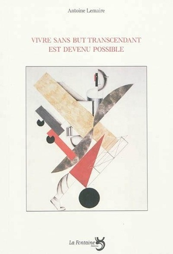Emprunter VIVRE SANS BUT TRANSCENDANT EST DEVENU POSSIBLE livre