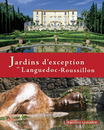 Emprunter Jardins d'exception en Languedoc-Roussillon livre