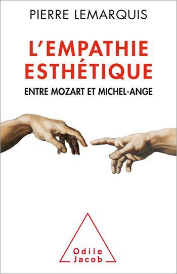 Emprunter L'empathie esthétique. Entre Mozart et Michel-Ange livre