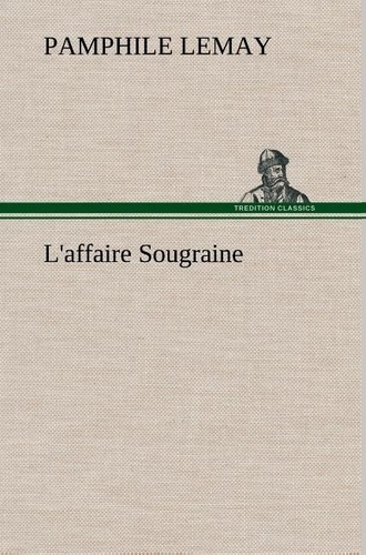 Emprunter L'affaire Sougraine. L affaire sougraine livre