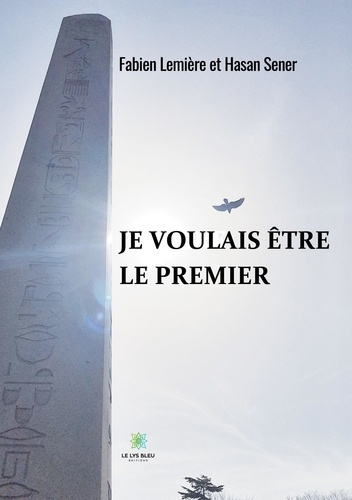 Emprunter Je voulais être le premier livre
