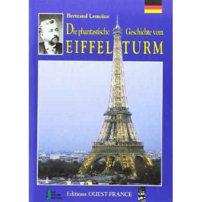 Emprunter LA FANTASTIQUE HISTOIRE DE LA TOUR EIFFEL livre