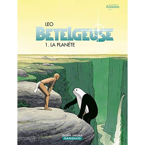Emprunter Bételgeuse Tome 1 : La Planète livre