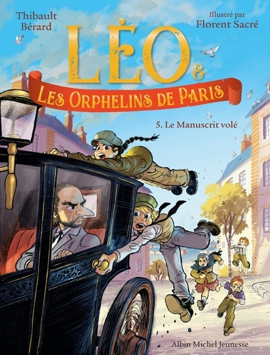 Emprunter Léo & les Orphelins de Paris Tome 5 : Le manuscrit volé livre