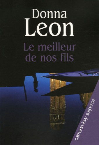 Emprunter Le meilleur de nos fils livre