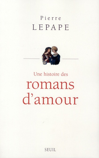 Emprunter Une histoire des romans d'amour livre