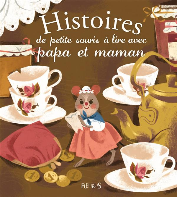 Emprunter Histoires de petite souris à lire avec papa et maman livre