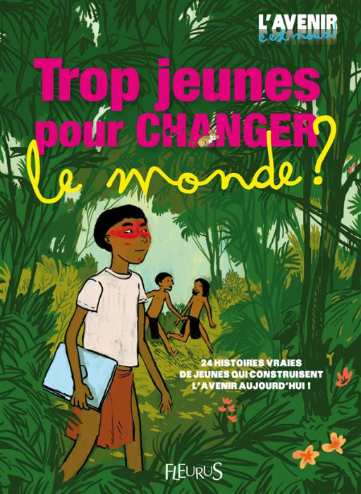 Emprunter Trop jeunes pour changer le monde ? livre