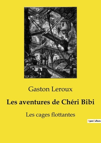 Emprunter Les aventures de Chéri Bibi. La quête désespérée d'un homme pour la justice livre