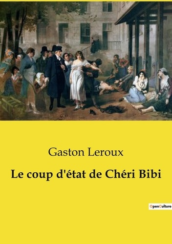 Emprunter Le coup d'état de Chéri Bibi. La quête désespérée d'un homme pour la justice et la liberté. livre