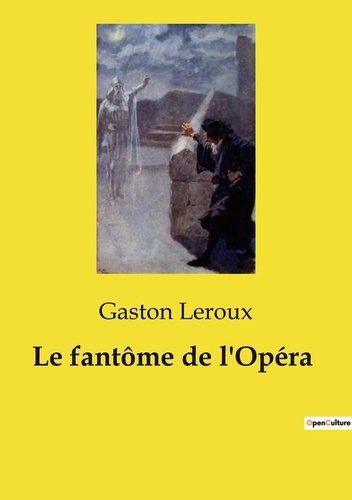 Emprunter Le fantôme de l'Opéra livre