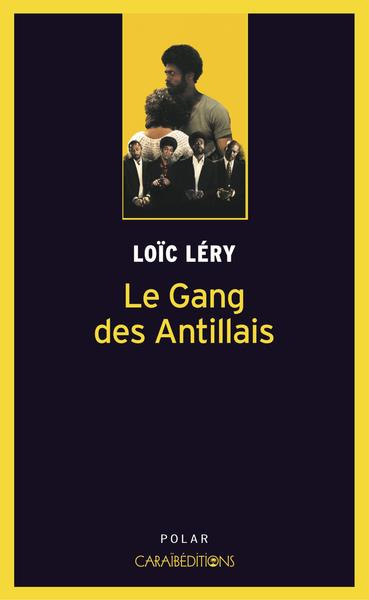 Emprunter Le gang des antillais (poche) livre