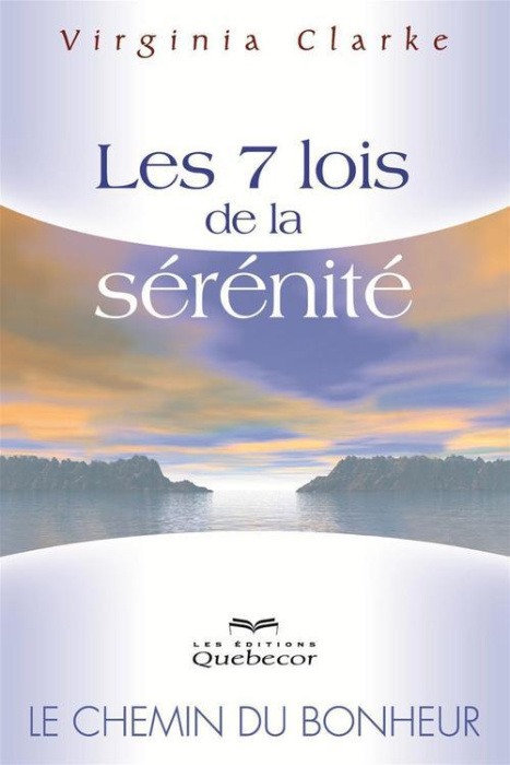 Emprunter Les 7 lois de la sérénité. 3e édition livre