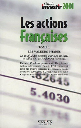Emprunter Les actions françaises. Tome 1, Les valeurs phares, Edition 2001 livre