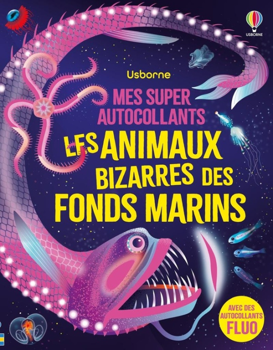 Emprunter Les animaux bizarres des fonds marins. Avec des autocollants fluo livre