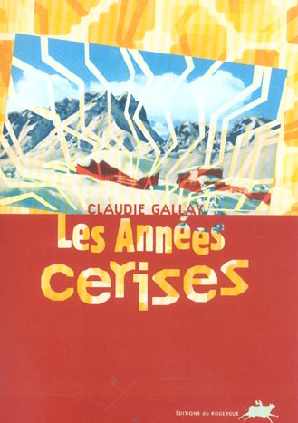 Emprunter Les Années cerises livre