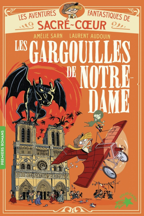 Emprunter Les aventures fantastiques de Sacré-Coeur : Les gargouilles de Notre-Dame livre