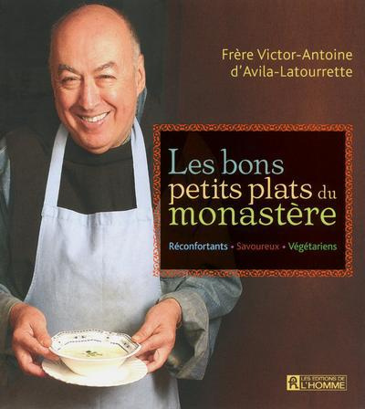 Emprunter Les bons petits plats du monastère. Réconfortants, savoureux, végétariens livre