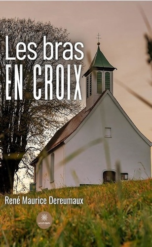 Emprunter Les bras en croix livre