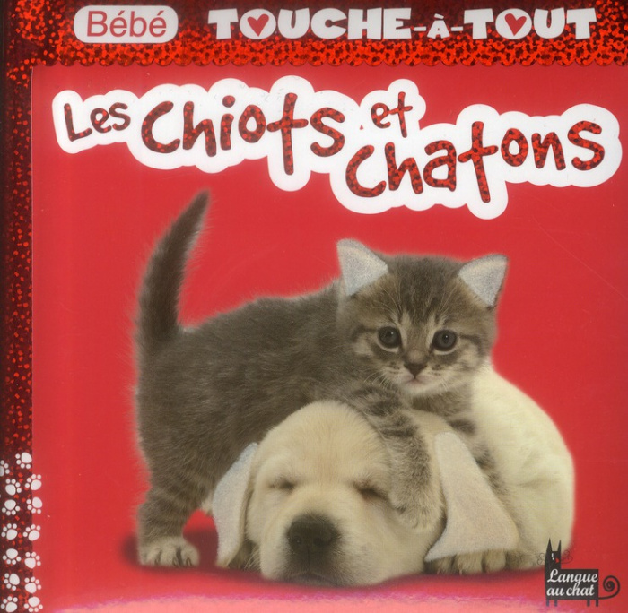 Emprunter Les chiots et châtons livre