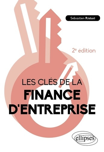 Emprunter Les clés de la finance d'entreprise livre