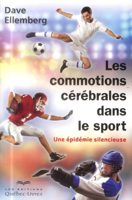 Emprunter Les commotions cérébrales dans le sport. Une épidémie silencieuse livre