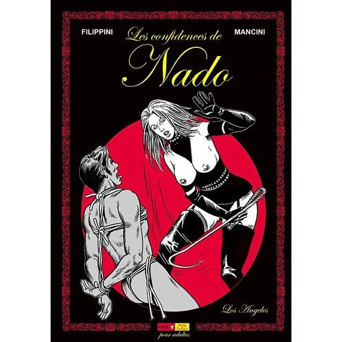Emprunter Les confidences de Nado Tome 5 : Los Angeles livre