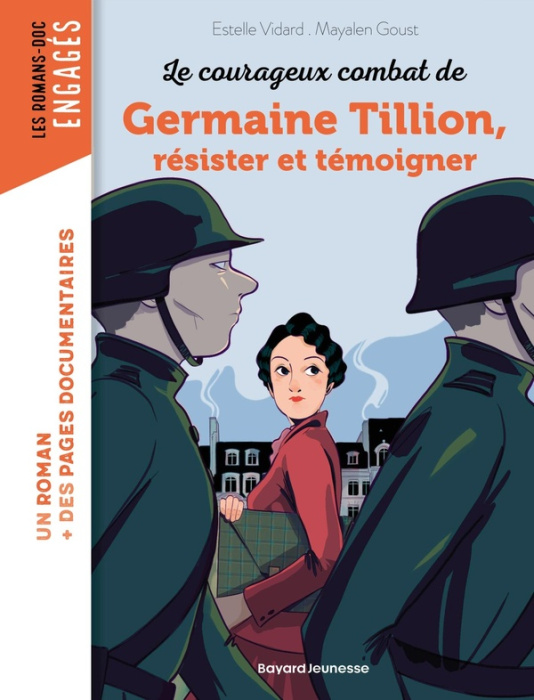 Emprunter Les courageux combats de Germaine Tillion, résister et témoigner livre