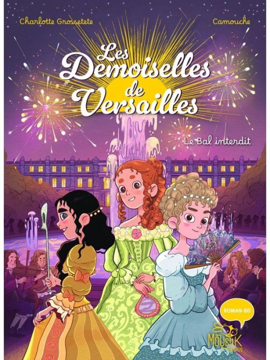 Emprunter Les Demoiselles de Versailles ; Le bal interdit livre