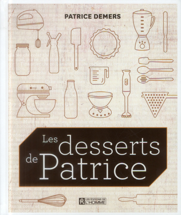Emprunter Les desserts de Patrice livre
