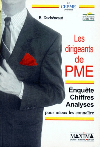 Emprunter LES DIRIGEANTS DE PME. Enquête, Chiffres, Analyses pour mieux les connaître livre