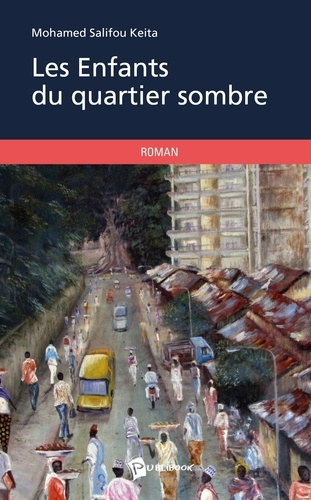 Emprunter Les enfants du quartier sombre livre