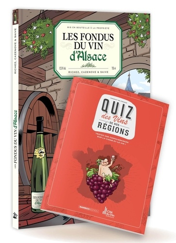 Emprunter Les Fondus du vin d'Alsace. Avec le quiz des vins de nos régions livre