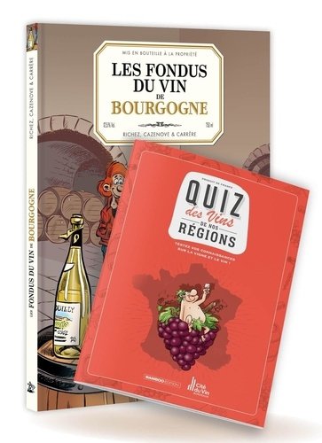 Emprunter Les Fondus du vin de Bourgogne. Avec le quiz des vins de nos régions livre