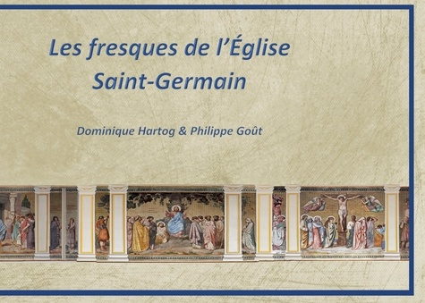 Emprunter Les fresques de l'Église Saint-Germain livre