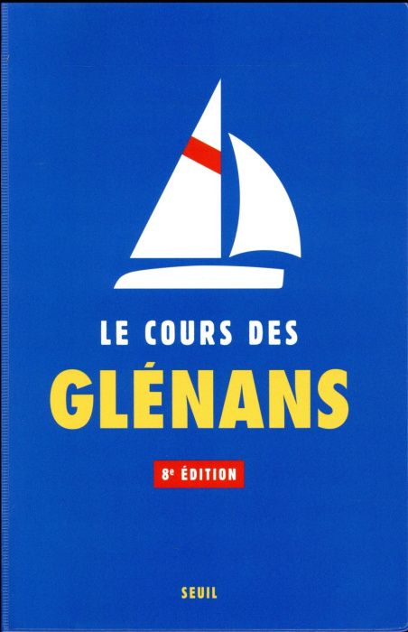 Emprunter Le cours des Glénans. 8e édition livre