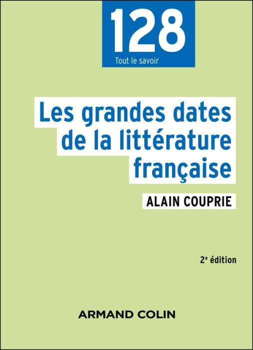 Emprunter Les grandes dates de la littérature française. 2e édition livre