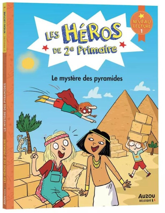 Emprunter Les héros de 2e primaire. Le mystère des pyramides. Niveau 1 livre