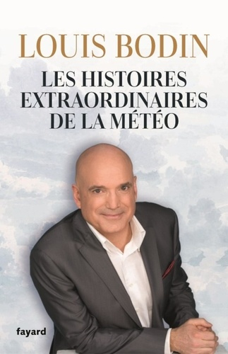 Emprunter Les histoires extraordinaires de la météo livre