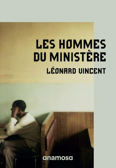 Emprunter Les hommes du ministère livre