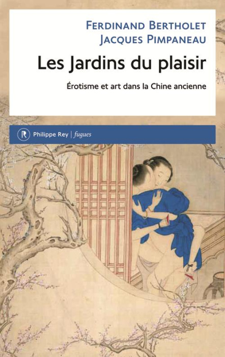 Emprunter Les Jardins du plaisir. Erotisme et art dans la Chine ancienne livre