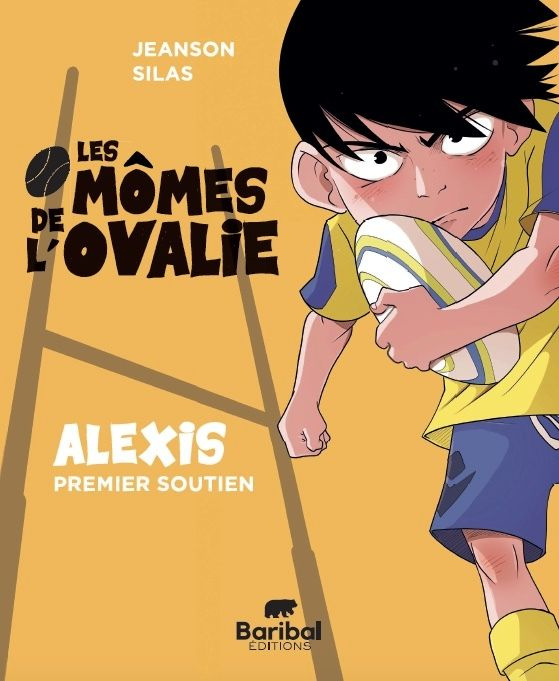 Emprunter Les mômes de l'ovalie : Alexis premier soutien livre